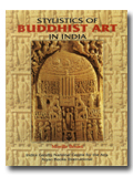 Stylistics of Buddhist art in India, 2 vols