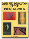 Dawn and devolution of the Indus civilization