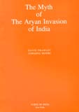 The myth of the Aryan invasion of India, 3rd enl. edition