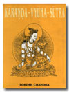 Karanda-Vyuha-Sutra or the supernal virtues of Avalokitesvara, Sanskrit text of the metrical version, ed. for the first time from original manuscripts by Lokesh Chandra