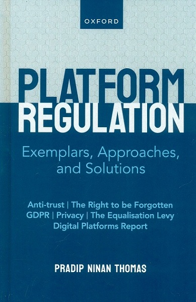 Platform regulation: exemplars, approaches, and solutions