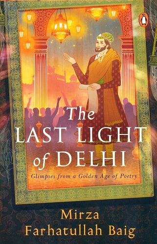 The last light of Delhi: glimpses from a golden age of poetry