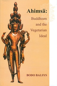 Ahimsa: Buddhism and the vegetarian ideal