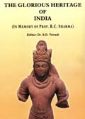 The glorious heritage of India, 2 vols., in memory of RC Sharma