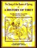 The song of the queen of spring or the history of Tibet, by Fifth Dalai Lama of Tibet, revised translation by Zahiruddin Ahmad
