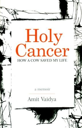 Holy cancer: how a cow saved my life
