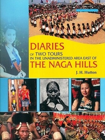 Diaries of two tours in the unadministrated area east of the Naga hills