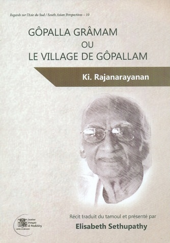 Gopalla gramam ou le village de Gopallam (Tamil-French bilingual edition) series editor, Elisabeth Sethupathy
