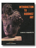 Introduction to Buddhist art, with a preface by Lokesh Chandra