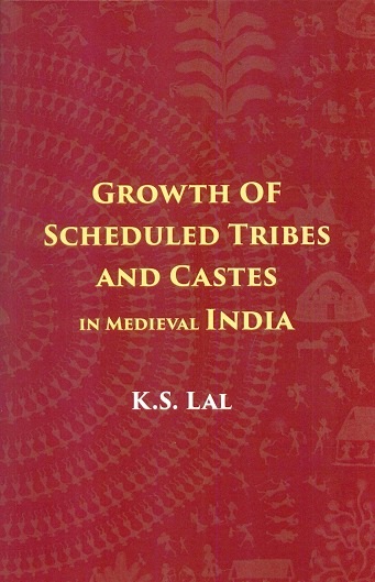 Growth of scheduled tribes and castes in medieval India