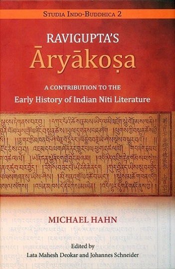 Ravigupta's Aryakosa: a contribution to the early History of Indian Niti literature