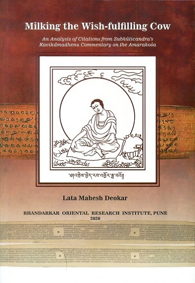 Milking the wish-fulfilling cow: an analysis of citations of Subhuticandra's Kavikamdhenu commentary on the Amarakosa