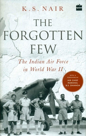 The forgotten few: the Indian Air Force