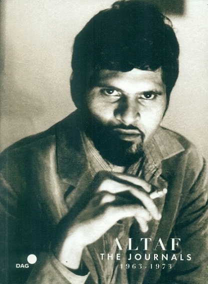 Altaf: the journals 1963-1973,