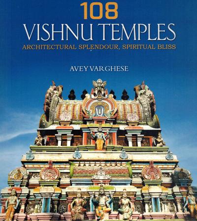108 Vishnu temples: architectural, splendour, spiritual bliss