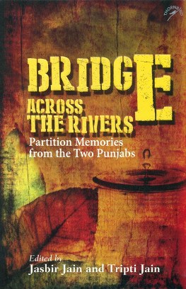 Bridge across the rivers: partition memories from the two Punjabs