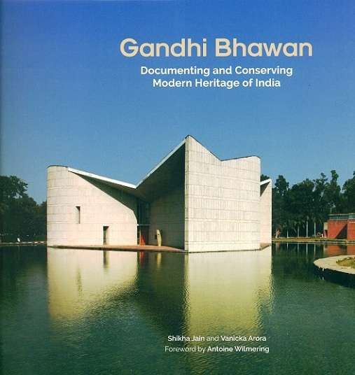 Gandhi Bhawan: documenting and conserving India