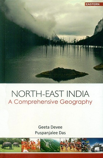 North-east India: a comprehensive geography