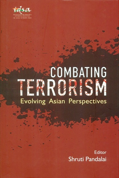 Combating terrorism: evolving Asian perspectives