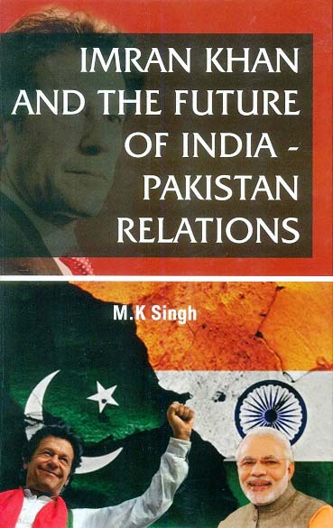 Imram Khan and the future of India-Pakistan relations