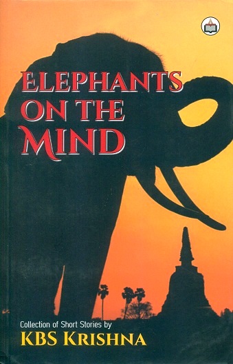 Elephants on the mind (collections of short stories)
