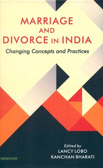 Marriage and divorce in India: changing concepts and practices