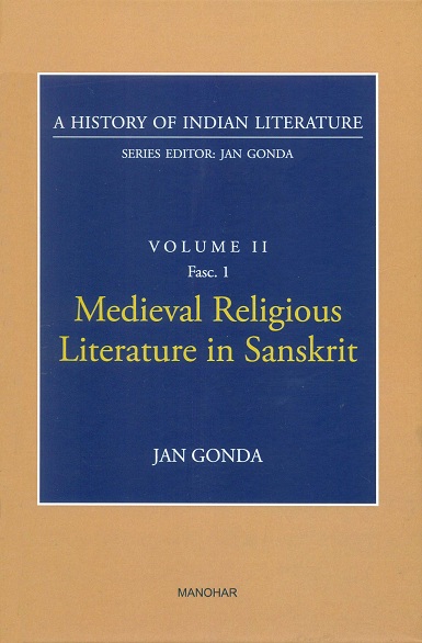 A Medieval religious literature in Sanskrit, by Jan Gonda