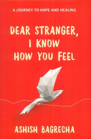 Dear stranger, I know how you feel (a journey to love and healing)