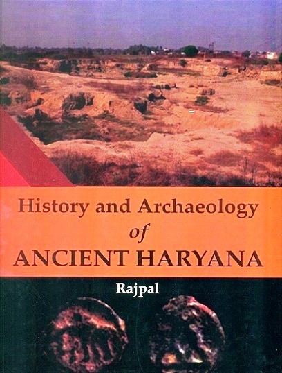 History and archaeology of ancient Haryana (with special reference to district Jind)