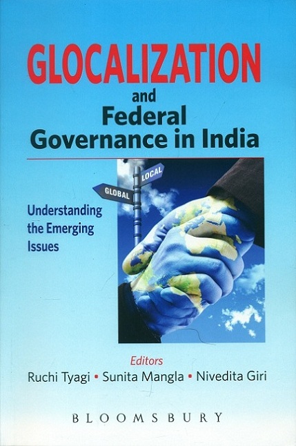 Glocalization and federal governance in India: understanding the emerging issues,