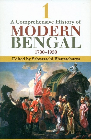 A comprehensive history of modern Bengal 1700-1950, 3 vols.,