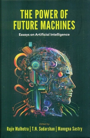 The power of future machines: essays on artificial intelligence,