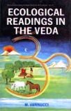 Ecological readings in the Veda: matter, energy, life, with a foreword by Kapila Vatsyayan