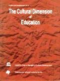 The cultural dimension of education, with a foreword by Kapila Vatsyayan, and a prologue by Chitra Naik