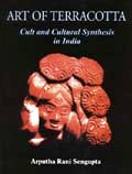 Art of terracotta: cult and cultural synthesis in India