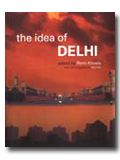 The idea of Delhi, with photographs by Nitin Rai