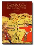 Paintings of the Razmnama: the book of war, introd. by Stuart Cary Welch