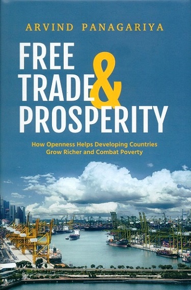 Free trade & prosperity: how openness helps developing countries grow richer and combat poverty