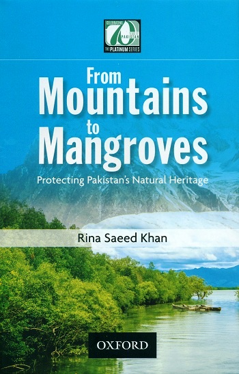From mountains to mangroves: protecting Pakistan