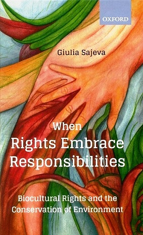 When rights embrace responsibilities: biocultural rights and the conservation of environment
