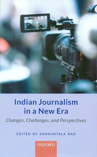 Indian journalism in a new era: changes, challenges, and perspectives