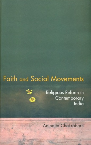 Faith and social movements: religious reform in contemporary India
