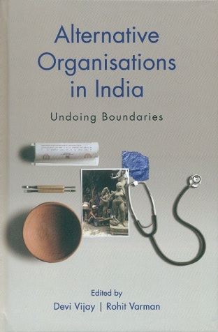 Alternative organisations in India: undoing boundaries, ed.  by Devi Vijay et al.