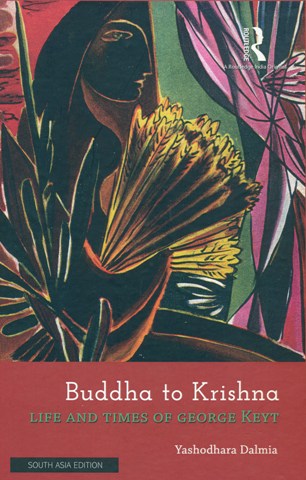 Buddha to Krishna: life and times of George Keyt.