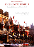 Rediscovering the Hindu temple: the sacred architecture and  urbanism of India, foreword by Leon Krier