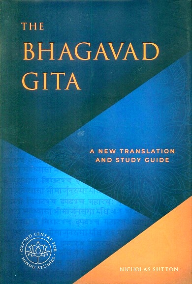 The Bhagavad Gita: a new translation and study guide