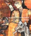 Rooted landscapes: the art of Rini Dhumal, ed. by Ina Puri