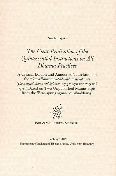 The clear realisation of the quintessential instructions on all dharma practices