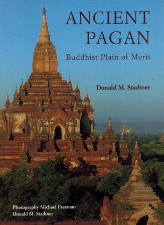 Ancient pagan: Buddhist plain of merit, photographs by Michael Freeman et al