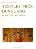 Textiles from Dunhuang in UK collections, Chief ed. Zhao Feng, tr. by Kuang Yanghua